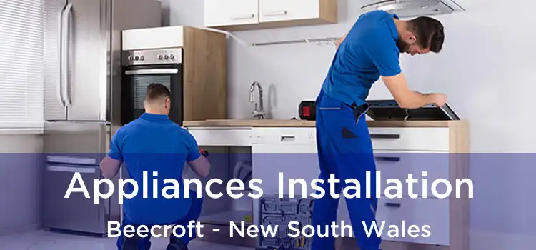 Appliances Installation Beecroft - New South Wales