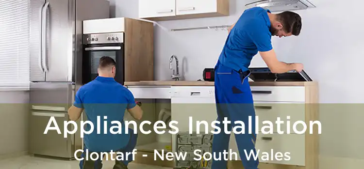 Appliances Installation Clontarf - New South Wales