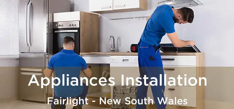 Appliances Installation Fairlight - New South Wales