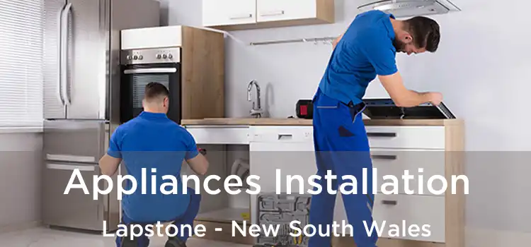 Appliances Installation Lapstone - New South Wales