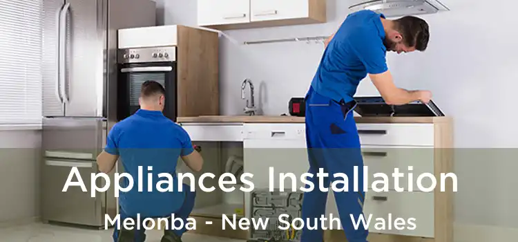 Appliances Installation Melonba - New South Wales