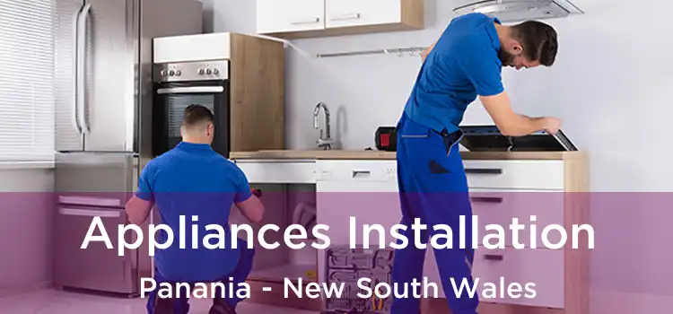 Appliances Installation Panania - New South Wales