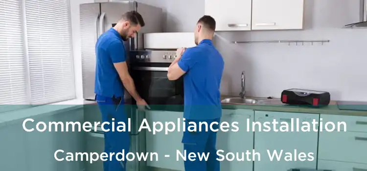 Commercial Appliances Installation Camperdown - New South Wales