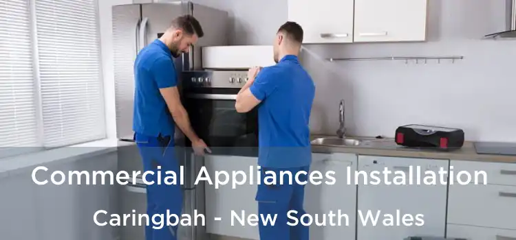 Commercial Appliances Installation Caringbah - New South Wales