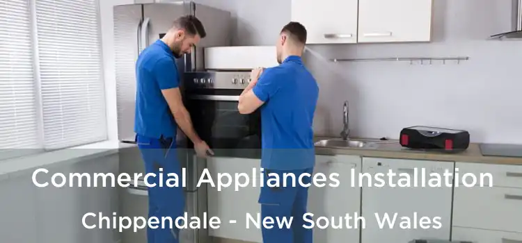 Commercial Appliances Installation Chippendale - New South Wales