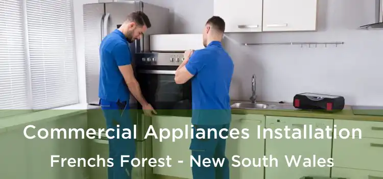 Commercial Appliances Installation Frenchs Forest - New South Wales