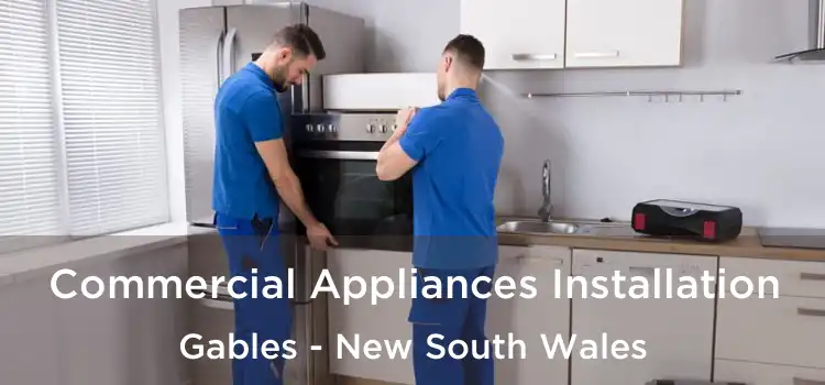 Commercial Appliances Installation Gables - New South Wales