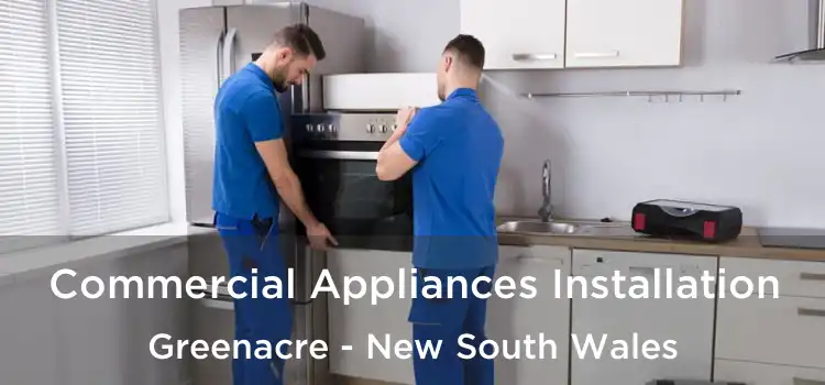 Commercial Appliances Installation Greenacre - New South Wales
