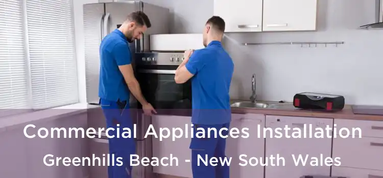 Commercial Appliances Installation Greenhills Beach - New South Wales