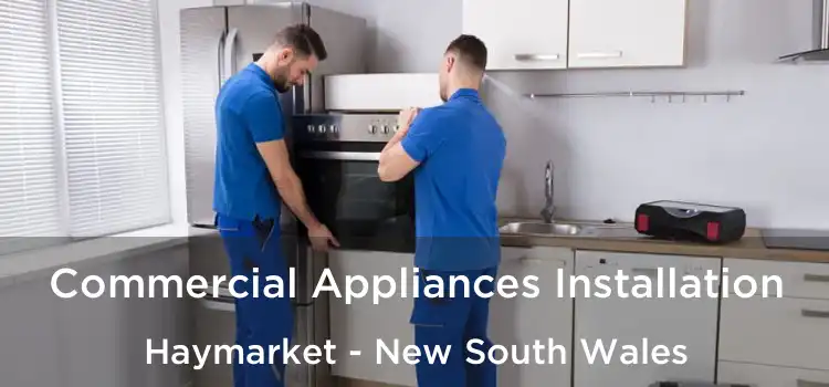 Commercial Appliances Installation Haymarket - New South Wales