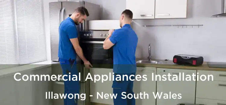 Commercial Appliances Installation Illawong - New South Wales