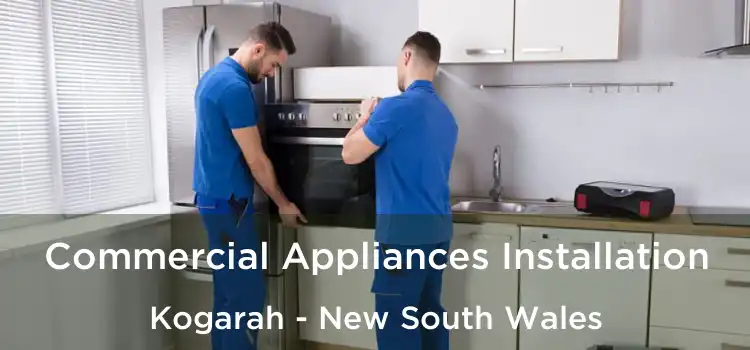 Commercial Appliances Installation Kogarah - New South Wales
