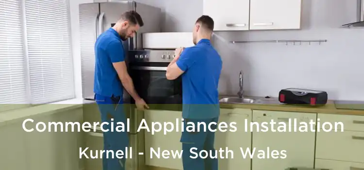 Commercial Appliances Installation Kurnell - New South Wales