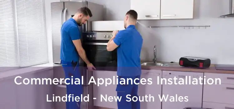 Commercial Appliances Installation Lindfield - New South Wales
