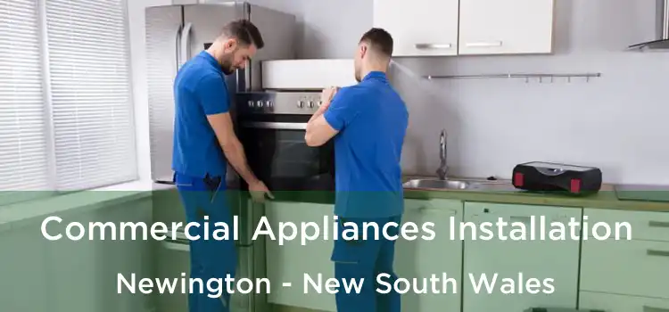 Commercial Appliances Installation Newington - New South Wales