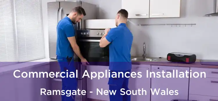 Commercial Appliances Installation Ramsgate - New South Wales