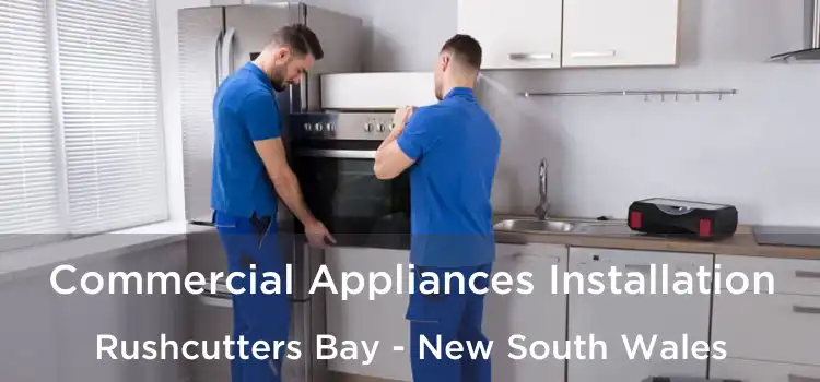 Commercial Appliances Installation Rushcutters Bay - New South Wales