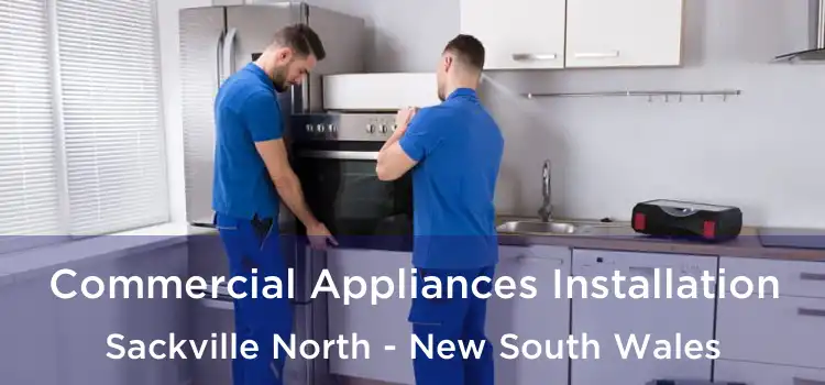 Commercial Appliances Installation Sackville North - New South Wales