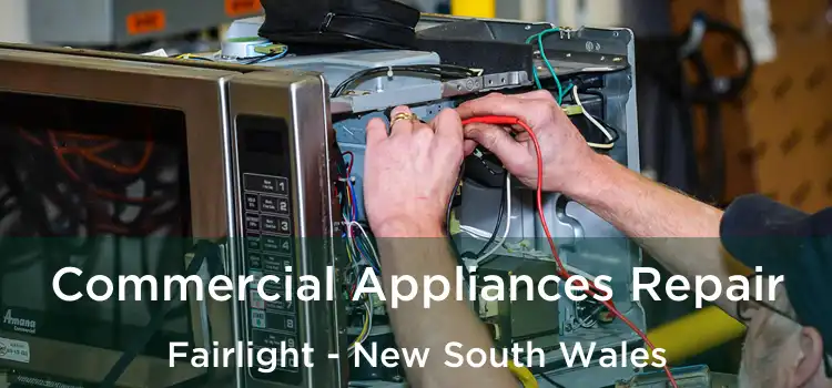 Commercial Appliances Repair Fairlight - New South Wales