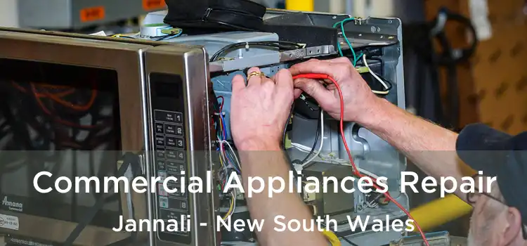 Commercial Appliances Repair Jannali - New South Wales