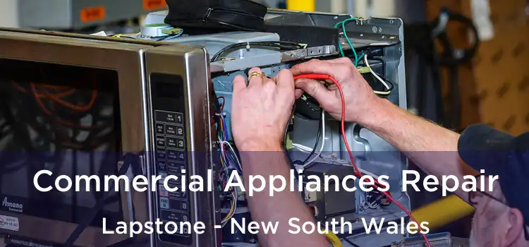 Commercial Appliances Repair Lapstone - New South Wales