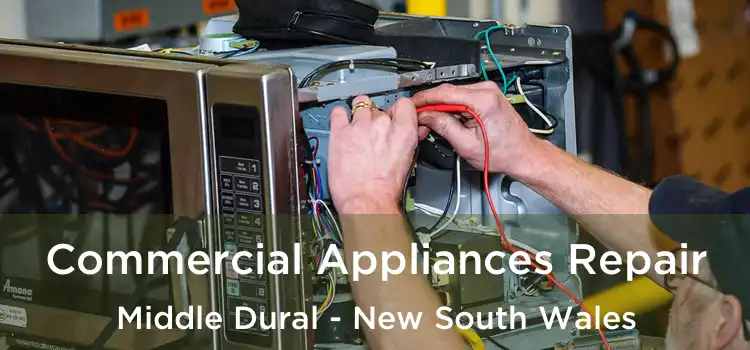 Commercial Appliances Repair Middle Dural - New South Wales
