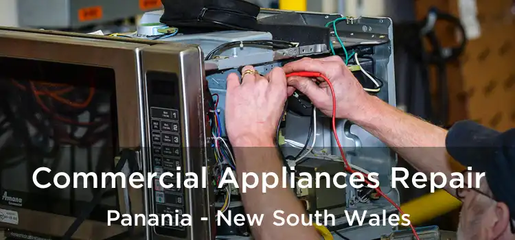 Commercial Appliances Repair Panania - New South Wales