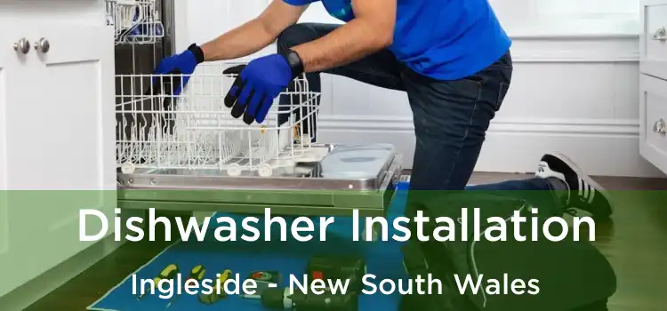 Dishwasher Installation Ingleside - New South Wales