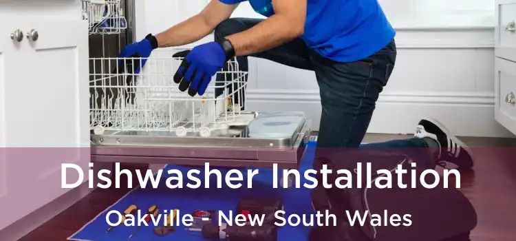 Dishwasher Installation Oakville - New South Wales