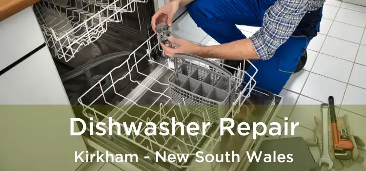 Dishwasher Repair Kirkham - New South Wales