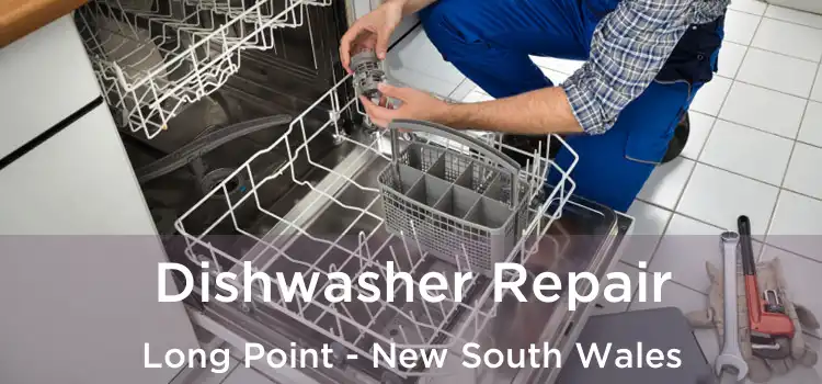 Dishwasher Repair Long Point - New South Wales