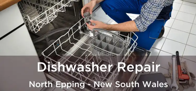 Dishwasher Repair North Epping - New South Wales