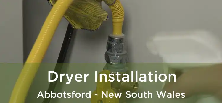 Dryer Installation Abbotsford - New South Wales