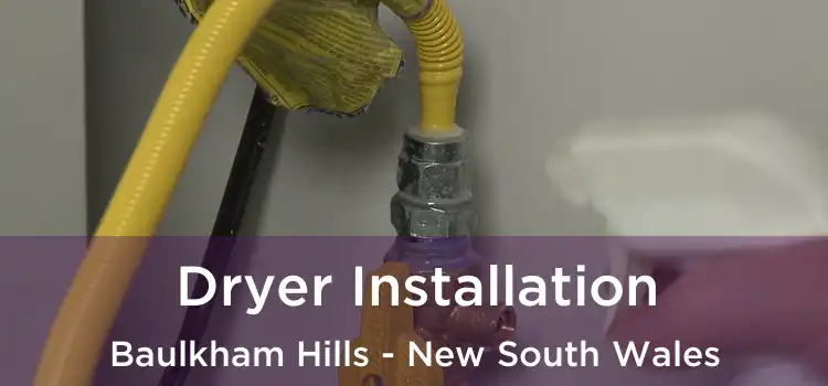 Dryer Installation Baulkham Hills - New South Wales