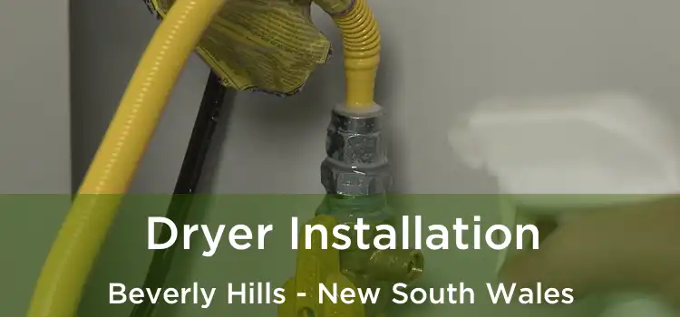Dryer Installation Beverly Hills - New South Wales