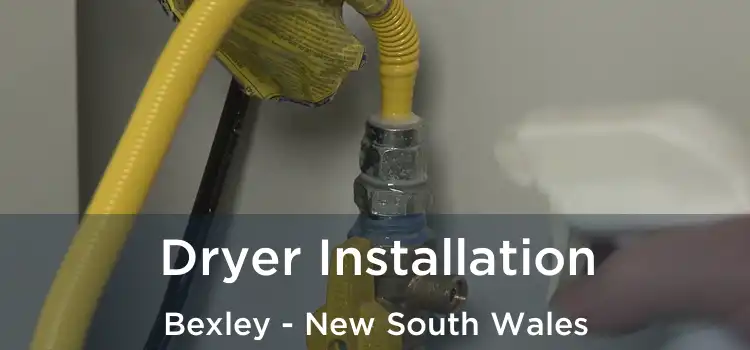 Dryer Installation Bexley - New South Wales