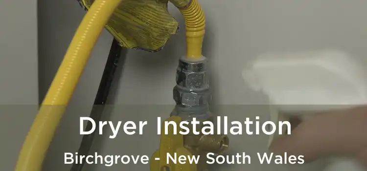 Dryer Installation Birchgrove - New South Wales