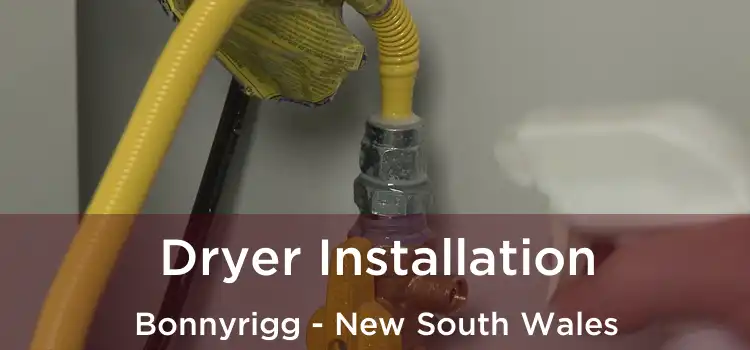 Dryer Installation Bonnyrigg - New South Wales