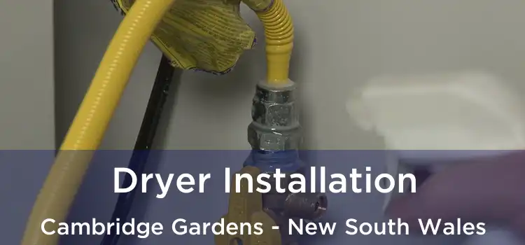 Dryer Installation Cambridge Gardens - New South Wales