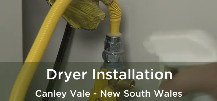 Dryer Installation Canley Vale - New South Wales