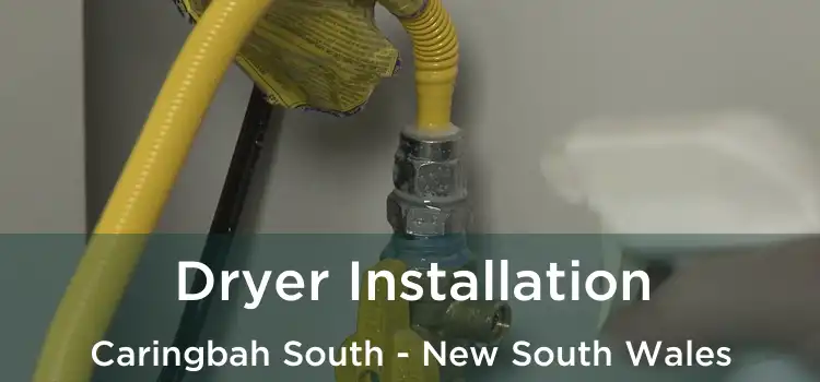 Dryer Installation Caringbah South - New South Wales