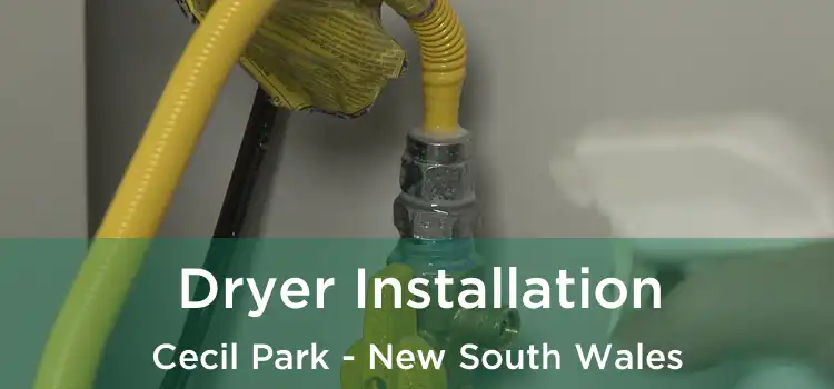 Dryer Installation Cecil Park - New South Wales
