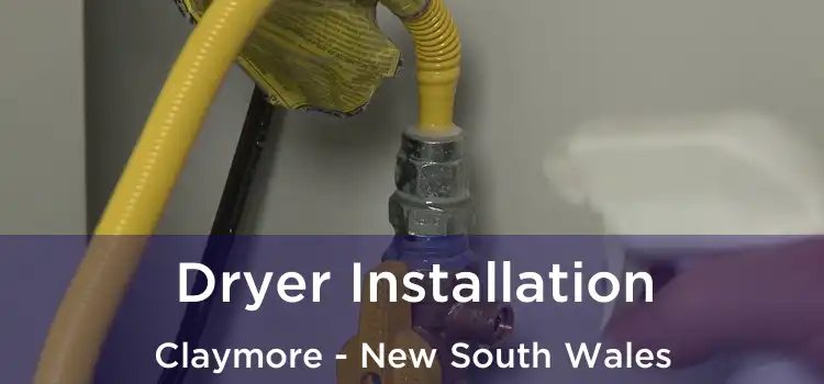 Dryer Installation Claymore - New South Wales
