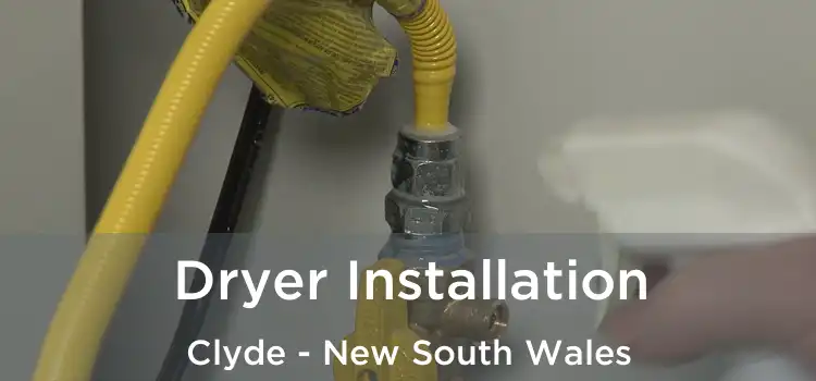 Dryer Installation Clyde - New South Wales