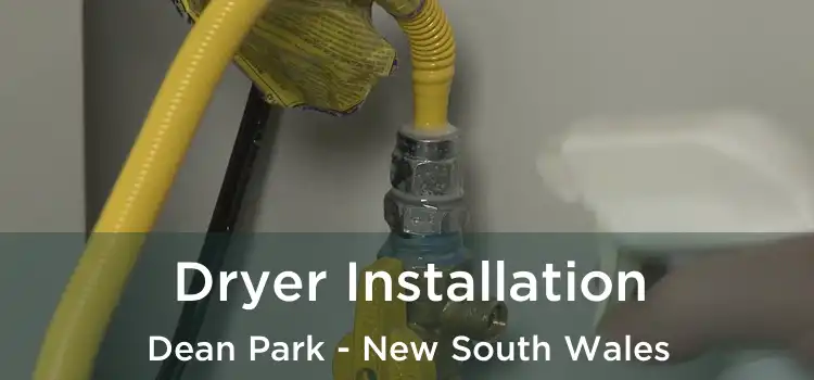 Dryer Installation Dean Park - New South Wales