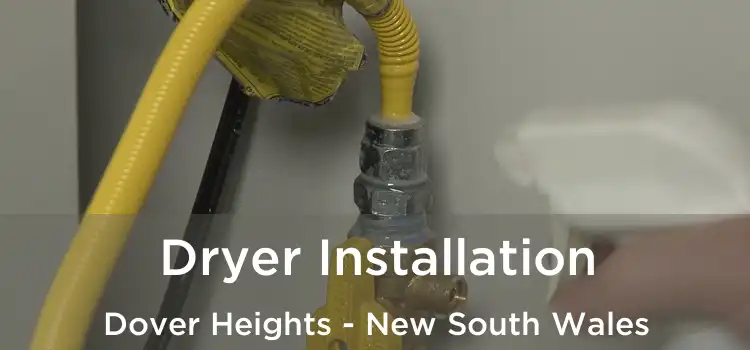 Dryer Installation Dover Heights - New South Wales