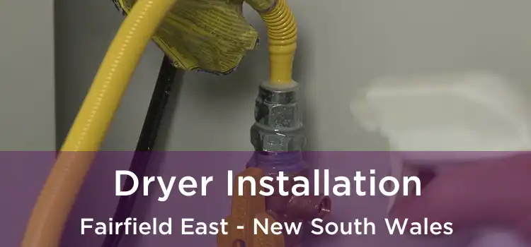 Dryer Installation Fairfield East - New South Wales