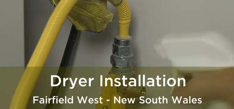 Dryer Installation Fairfield West - New South Wales