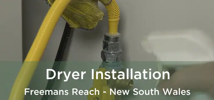 Dryer Installation Freemans Reach - New South Wales