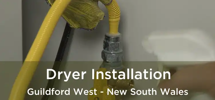 Dryer Installation Guildford West - New South Wales